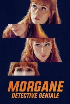 Morgane – Detective geniale (2021 - In Lavorazione) streaming