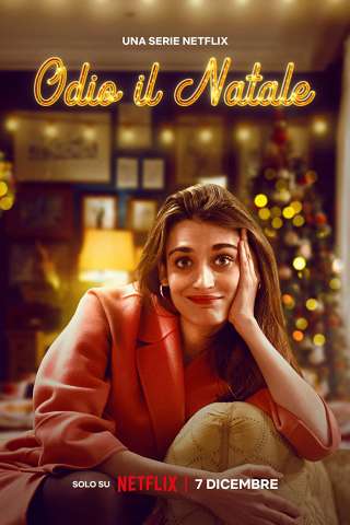 Odio il Natale (2022 - In Lavorazione) streaming