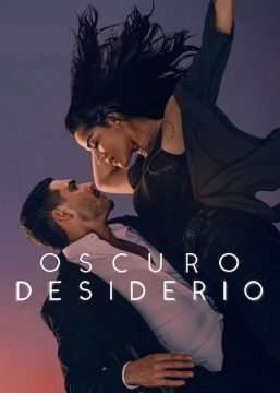 Oscuro desiderio (2020 - In Lavorazione) streaming