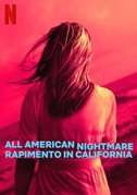 Rapimento in California (2024) streaming
