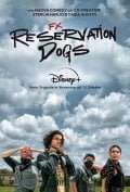 Reservation Dogs (2021 - In Lavorazione) streaming