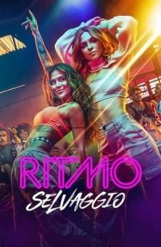 Ritmo selvaggio (2022 - In Lavorazione) streaming