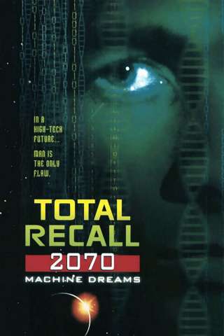 Total Recall 2070 (1999 - Terminata) streaming