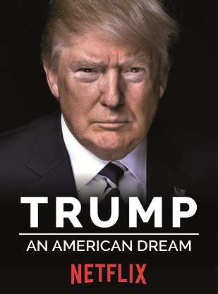 Trump - Un sogno americano (2017 - Conclusa) streaming
