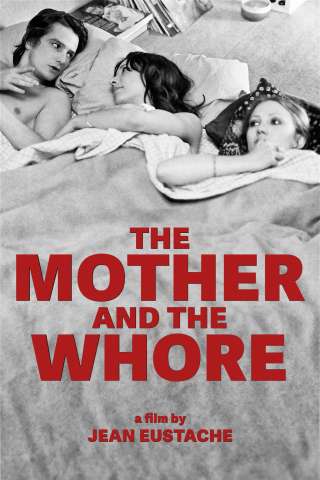 The Mother and the Whore (1973) streaming