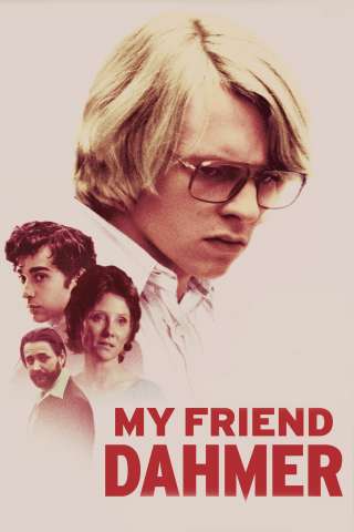 Il mio amico Dahmer - Le origini di un mostro (2017) streaming