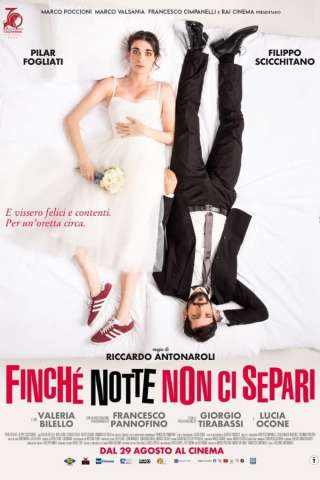 Finché notte non ci separi (2024) streaming