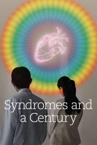 Syndromes and a Century (2006) streaming