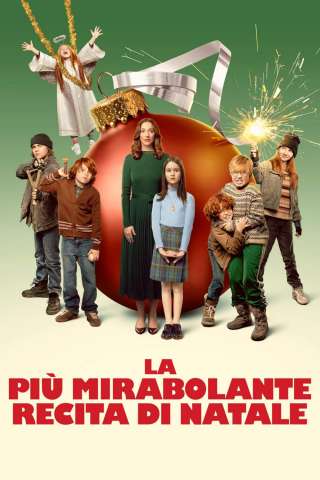 La più mirabolante recita di Natale (2024) streaming
