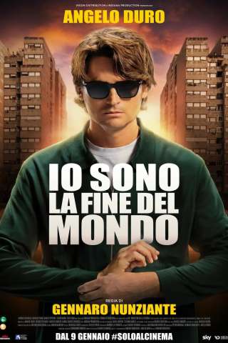 Io sono la fine del mondo (2025) streaming