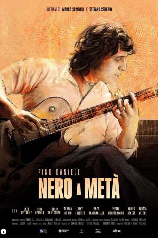 Pino Daniele - Nero a metà (2025) streaming
