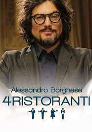 Alessandro Borghese - 4 Ristoranti (2015 - In Lavorazione) streaming