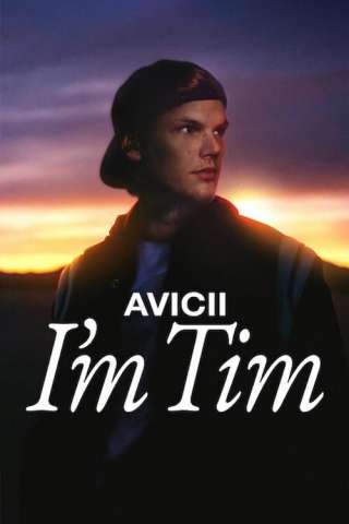 Avicii - I'm Tim (2024) streaming