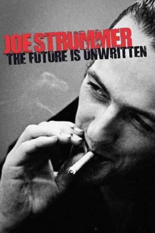 Joe Strummer: il futuro non è scritto (2007) streaming