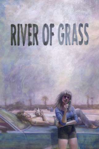 River of Grass (1995) streaming