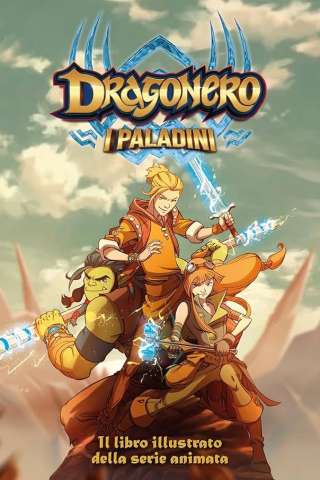 Dragonero - I Paladini (2022 - 2023) streaming