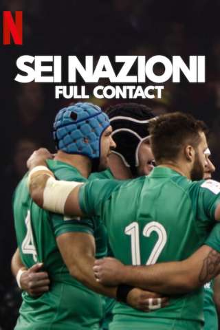 Sei Nazioni - Full Contact (2024 - In Lavorazione) streaming