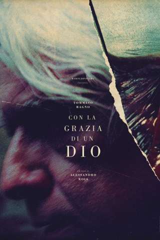 Con la grazia di un Dio (2023) streaming