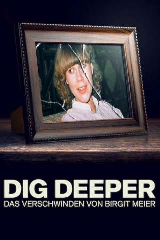 Dig Deeper - La scomparsa di Birgit Meier (2021 - In Lavorazione) streaming