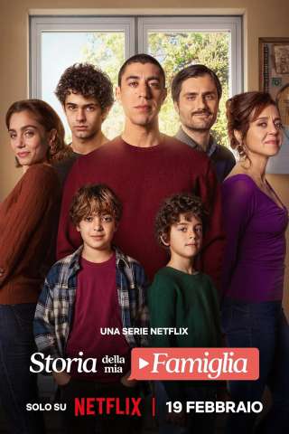 Storia della mia famiglia (2025 - In Lavorazione) streaming