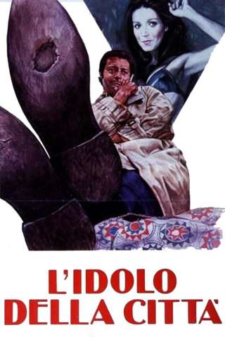 L'idolo della città (1973) streaming