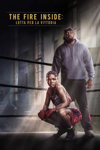 The Fire Inside: Lotta per la vittoria (2024) streaming