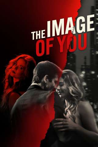 The Image of You (2024) streaming