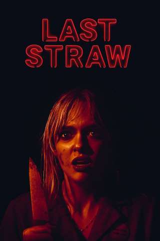 Last Straw (2024) streaming