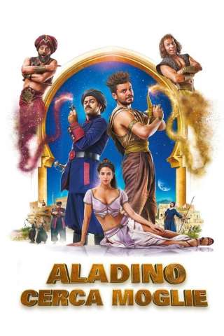 Aladino cerca moglie (2018) streaming