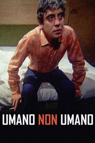 Umano non umano (1969) streaming