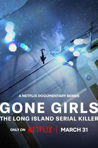 Gone Girls - Il Serial Killer di Long Island (2025 - In Lavorazione) streaming