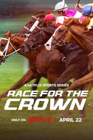 Race for the Crown - I Re delle Corse di Cavalli (2025 - In Lavorazione) streaming