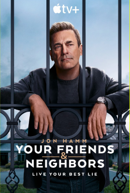 Your Friends and Neighbors (2025 - In Lavorazione) streaming
