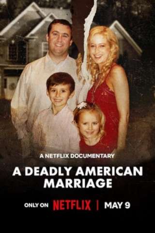 A Deadly American Marriage (2025) streaming