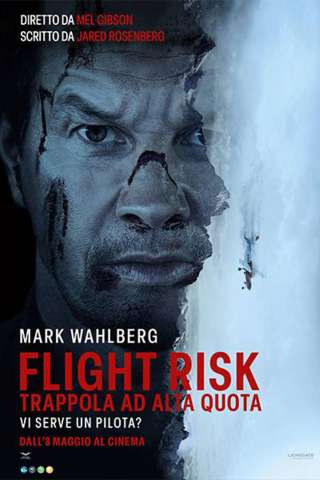Flight Risk - Trappola ad alta quota (2025) streaming