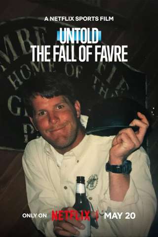 Untold: The Fall of Favre (2025) streaming