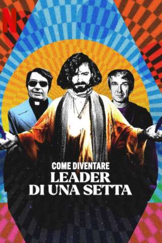 Come diventare leader di una setta (2023 - In Lavorazione) streaming