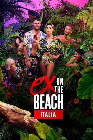 Ex On The Beach Italia (2018 - In Lavorazione) streaming