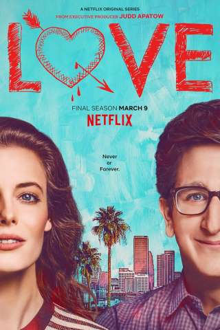 Love (2016-2018) streaming