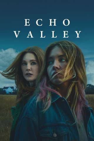 Echo Valley (2025) streaming