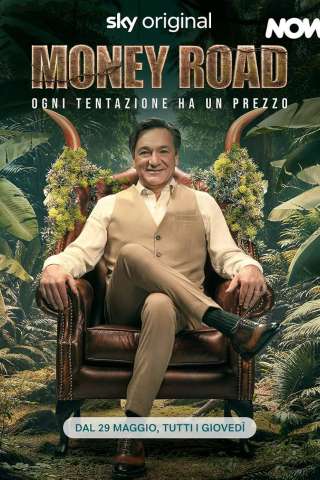 Money Road - Ogni tentazione ha un prezzo (2025) streaming