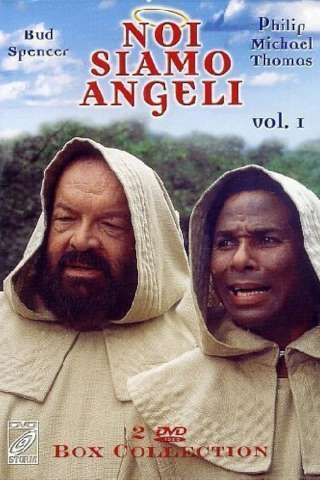 Noi siamo angeli (199) streaming