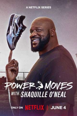 Power Moves with Shaquille O'Neal (2025) streaming